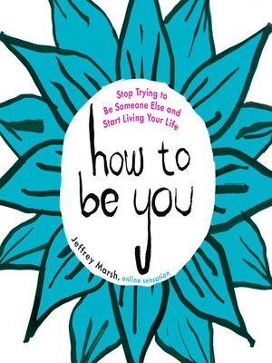 cover image of How to Be You